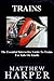 TRAINS: Amazing Facts, Awes...