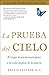 La prueba del cielo