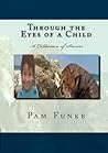 Through the Eyes of a Child by Pam Funke