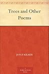 Trees and Other Poems by Joyce Kilmer