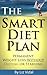 The Smart Diet Plan: Perman...