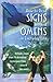 How to Read Signs and Omens in Everyday Life by Sarvananda Bluestone