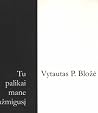 Tu palikai mane u...