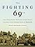The Fighting 69th: From Ground Zero to Baghdad