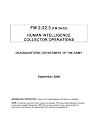 Human Intelligence Collector Operations: US Army Field Manual 2-22.3 Human Intelligence Collector Operations: US Army Field Manual 2-22.3