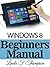 Windows 8: Beginner’s Manual