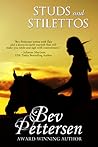 Studs and Stilettos by Bev Pettersen