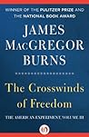 The Crosswinds of Freedom, 1932–1988 (The American Experiment Book 3)