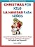 Bilingual Children's Books: Christmas for Kids/La Navidad Para Niños (Spanish Books for Children)
