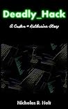 Deadly_Hack: A Caden & Katherine Story