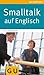 Smalltalk auf Englisch (GU Gesundheits-Kompasse) (German Edition)