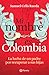 Mi nombre es Colombia by Samuel Celis Rueda