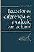 Ecuaciones Diferenciales Y Calculo Variacional