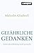 Gefährliche Gedanken: Verbrecherfahndung leicht gemacht