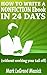 How To Write A Nonfiction Ebook In 24 Days (Without Working Your Tail Off) (Secrets To Selling Ebooks On Amazon Series Book 1)