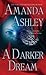 A Darker Dream