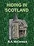 Hiding In Scotland