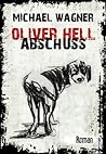 Abschuss (Oliver Hell #1)