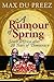 A Rumour of Spring by Max Du Preez