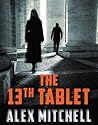 The 13th Tablet (A Mina Osman Thriller)