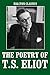 The Poetry of T.S. Eliot (Halcyon Classics)