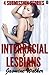 Interracial Lesbians by Jasmine Walker
