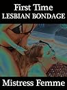 First Time Lesbian Bondage