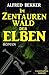 Im Zentaurenwald der Elben (Elbenkinder 5 / Elben-Saga 8 ) (Alfred Bekker's Elbenkinder) (German Edition)