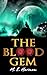 The Blood Gem