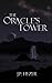 The Oracle's Tower (The Ora...