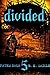 Divided (Fated Saga, #5)