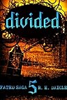 Divided (Fated Saga, #5) Divided (Fated Saga, #5)