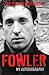 Fowler by Robbie Fowler