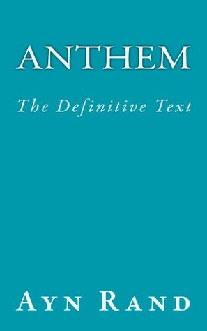 Anthem: The Definitive Text