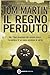 Il regno perduto