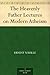 The Heavenly Father Lectures on Modern Atheism