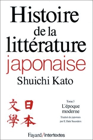Histoire de la littérature japonaise - Tome 3 : L'époque moderne (Paperback)
