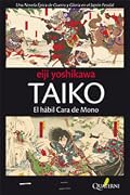 Taiko. El Hábil Cara de Mono