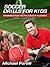 Soccer Drills for Kids: Training for Youth Soccer Players