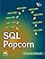 SQL Popcorn
