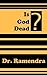 Is God Dead?