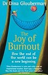 The Joy of Burnout