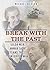 Break With The Past