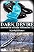 Dark Desire (Snowed in with the Billionaire, #2)