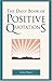 The Daily Book of Positive Quotations
