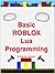 Basic ROBLOX Lua Programming