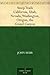 Steep Trails California, Utah, Nevada, Washington, Oregon, th... by John Muir