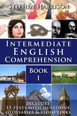 Intermediate English Comprehension Book 1 (Kindle Edition)