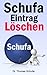 Schufaeintrag löschen