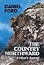 The Country Northward: A Hi...